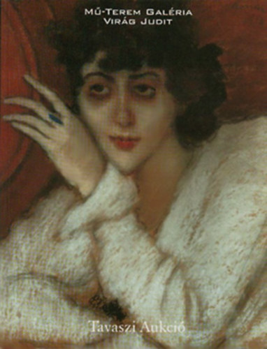 Virg Judit  (Szerk.) - M-Terem Galria: 5. Tavaszi Aukci (2000. prilis 7.)