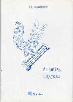 F.E. Eckard Strohm - Atlantisz angyalai