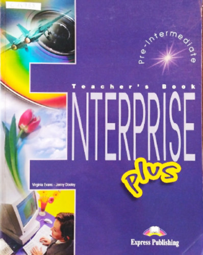 Virginia Evans; Jenny Dooley - Enterprise Plus Pre-Intermediate - Workbook-Teacher's Book