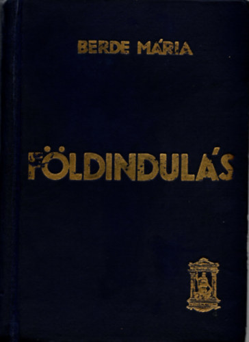 Berde M�ria - F�ldindul�s I-II.