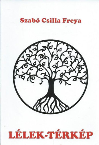Szab Csilla Freya - Llek-trkp