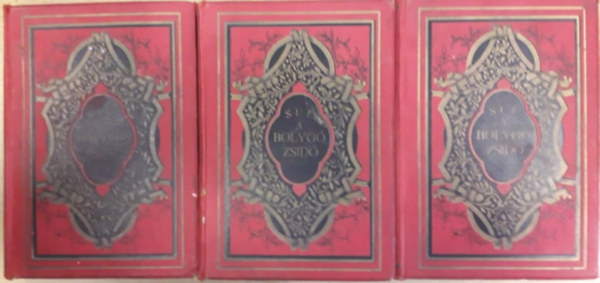 Eugene Sue - A bolygó zsidó I-III.