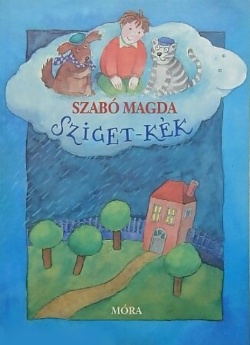 Szab� Magda - Sziget-k�k