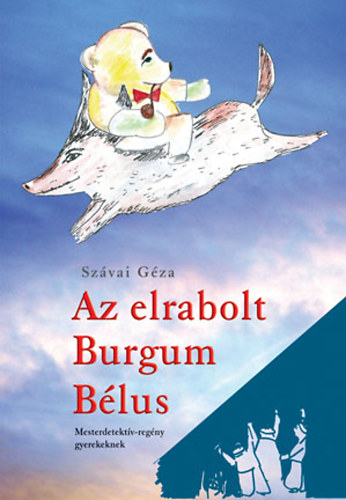 Sz�vai G�za - Az elrabolt Burgum B�lus