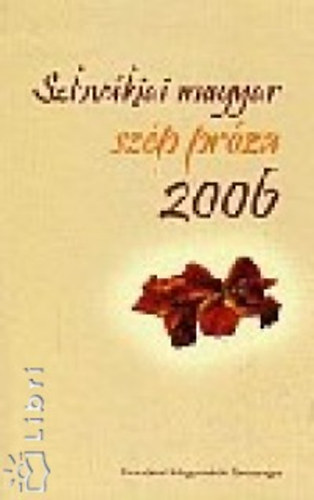 Szlovákiai magyar szép próza 2006