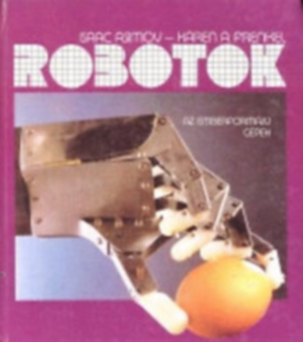 Karena., Isaac Asimov Frenkel - Robotok - Az emberform�j� g�pek