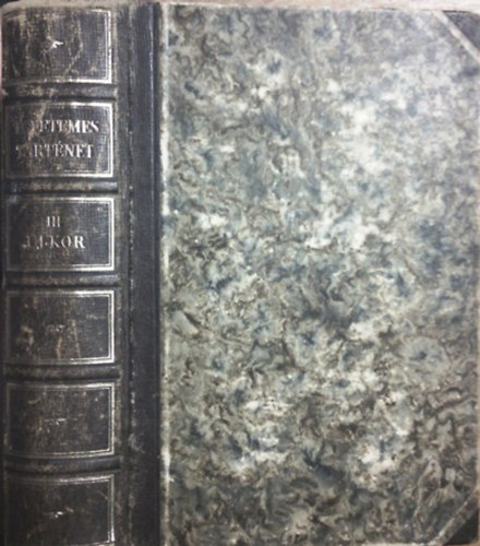 Hajnal István - Egyetemes történet III.: Az újkor története