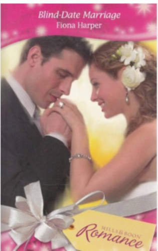 Fiona Harper - Blind-Date Marriage