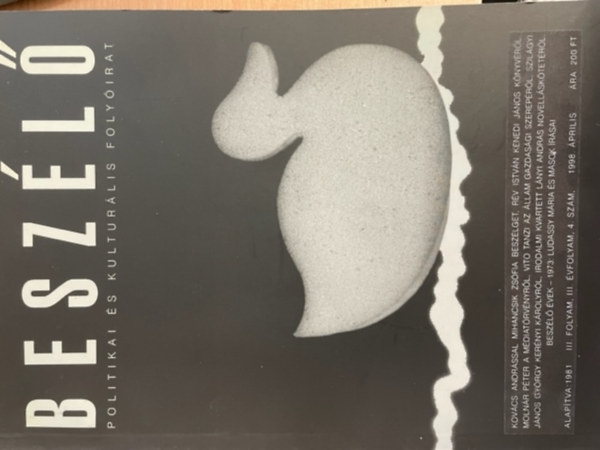 Besz�l� - Politikai �s kultur�lis foly�irat (1998. �prilis - III. folyam, III. �vfolyam, 4. sz�m)