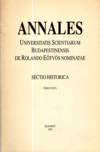 I. Szathm�ri  (red.) - Annales Universitatis Scientiarum Budapestinensis de Rolando E�tv�s Nominatae - Sectio Linguistica Tomus XXVI.
