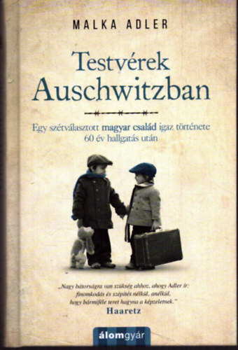 Malka Adler - Testvérek Auschwitzban