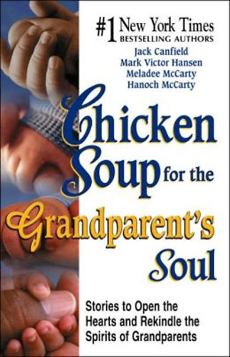 Jack Canfield-Mark Victor Hansen - Chicken Soup for the Grandparen's Soul