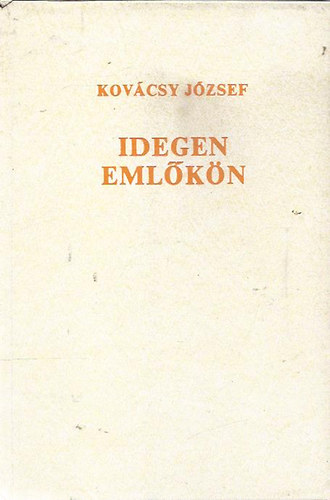 Kovácsy József - Idegen emlőkön