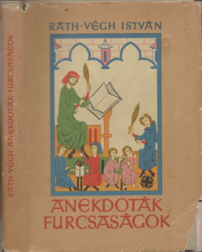 Rth-Vgh Istvn - Anekdotk furcsasgok