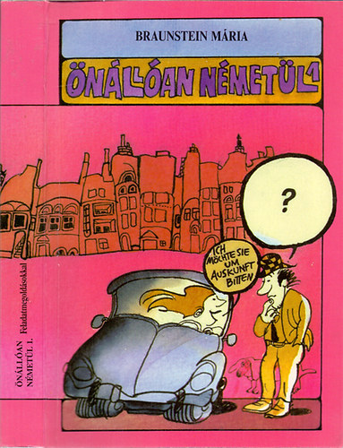 Braunstein Mria - nllan nmetl 1. - Feladatmegoldsokkal (Egyni s csoportos tanulknak)