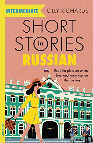 Olly Richards - Short Stories in Russian for Intermediate