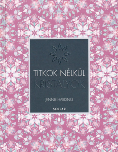 Jennie Harding - Titkok n�lk�l- Krist�lyok