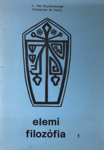 J.Van Rijckenborgh/Catharose de Petri - Elemi filoz�fia