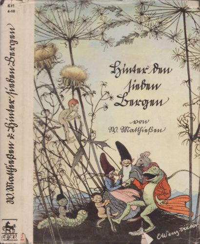 Wilhelm Matthiessen - Hinter den sieben Bergen (Ein Marchenbuch f�r die kleinen)