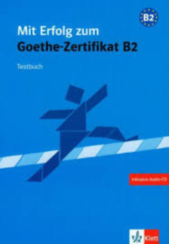 Andrea Frater, Dr. J�rg Keller Ang�lique Thabar - Mit Erfolg zum Goethe-Zertifikat B2 - �bungsbuch