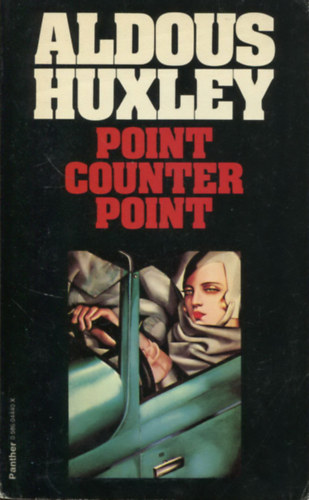 Aldous Huxley - Point counter point