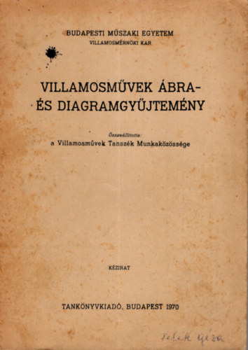 G�bor P�ter - Villamosm�vek �bra- �s diagramgy�jtem�ny