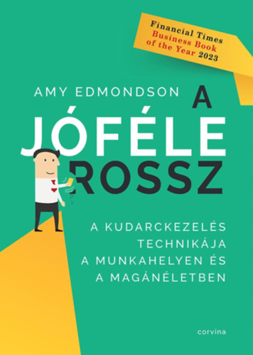 Amy Edmondson - A jfle rossz