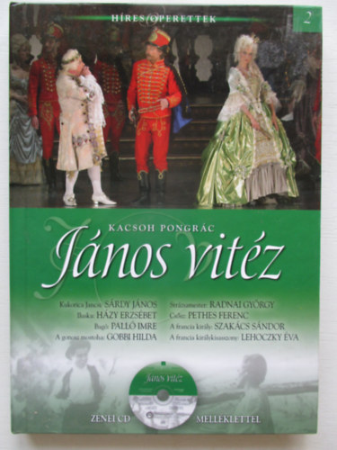 Kacsóh Pongrác - János Vitéz - Híres operettek 2. - Cd melléklettel (bontatlan, eredeti fóliában)