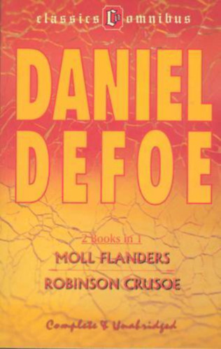 Daniel Defoe - Moll Flanders & Robinson Crusoe