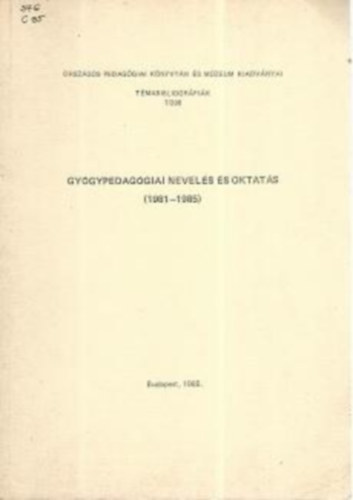 Czigonyin Kohri Anik - Gygypedaggiai nevels s oktats (1981-1985)