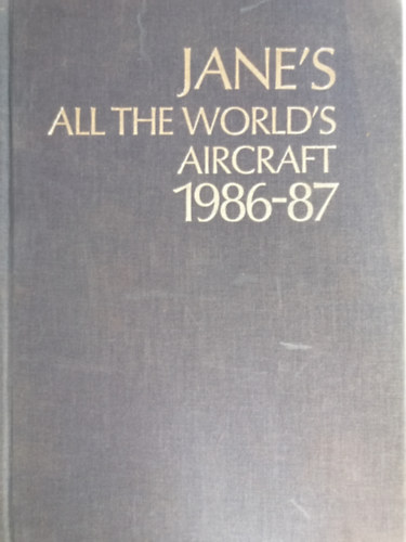 Jane's All the World's Aircraft (A világ repülőgépei 1986-87 - angol nyelvű)