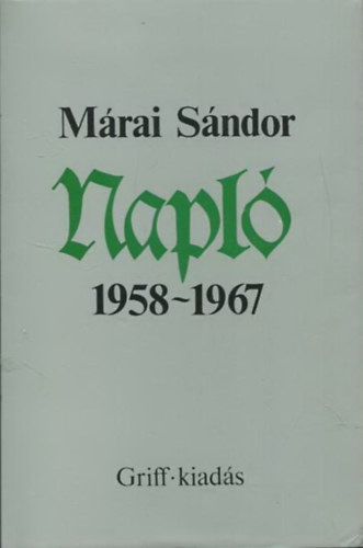 Mrai Sndor - Napl (1958-1967)