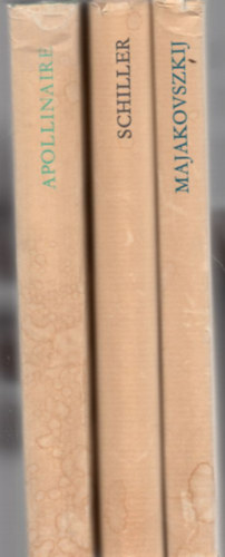 R�z P�l, P�r Judit E�rsi Istv�n - 3 db Lyra Mundi versek: Majakovszkij versek +Schiller versei +Apollinaire versei