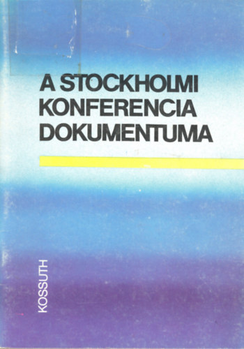A stockholmi konferencia dokumentuma
