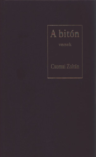 Csomai Zolt�n - A bit�n