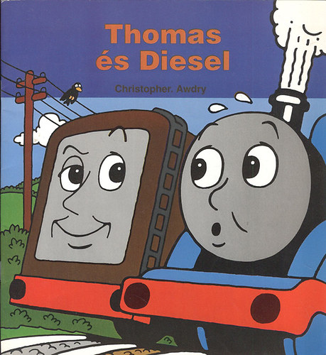 Christopher Awdry - Thomas s Diesel