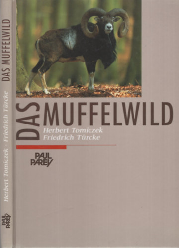 Friedrich Türcke Herbert Tomiczek - Das Muffelwild