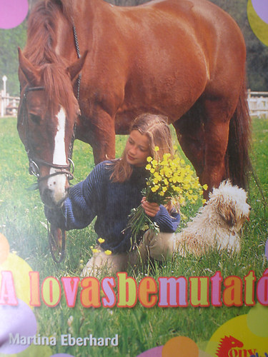 Martina Eberhard - A lovasbemutat� (Pony Club)