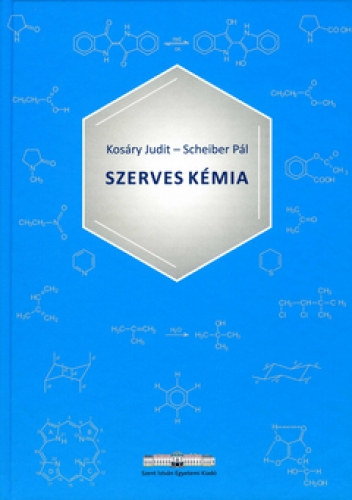 dr. Scheiber Pl Kosry Judit - Szerves Kmia