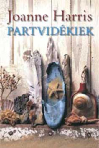 Joanne Harris - Partvid�kiek