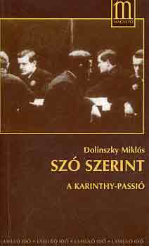 DOlinszky Mikls - Sz szerint (A Karinthy-passi)