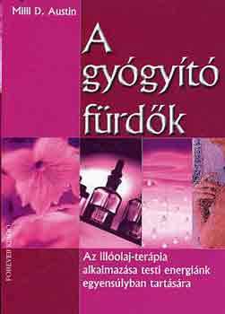 Milli D. Austin - A gyógyító fürdők