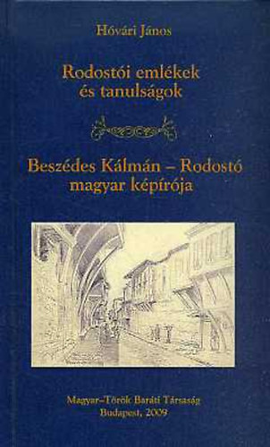 Hvri Jnos - Rodosti emlkek s tanulsgok (...)