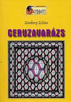 Zmbory Zoltn - Ceruzavarzs