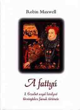 Robin Maxwell - A fatty�