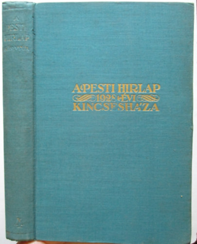 A Pesti H�rlap 1928. �vi kincsesh�za