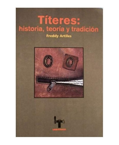 Tteres: Historia, Teora Y Tradicin