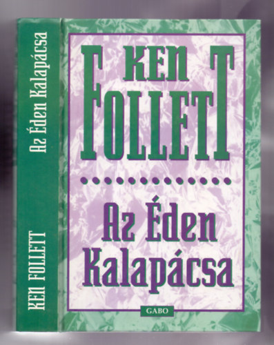 Ken Follett - Az �den Kalap�csa (The Hammer of Eden)