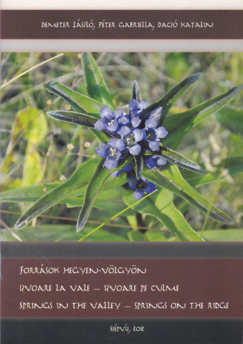 Pter Gabriella, Dacz Katalin Demeter Lszl - Forrsok hegyen-vlgyn