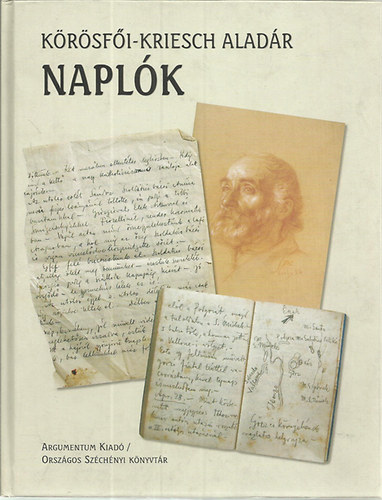 Körösfői-Kriesch Aladár - Naplók